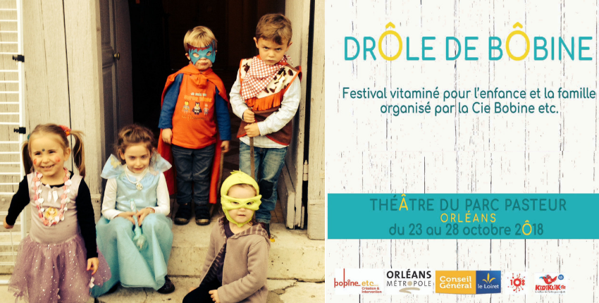 Festival DrÔle de bObine pour les enfants et les familles